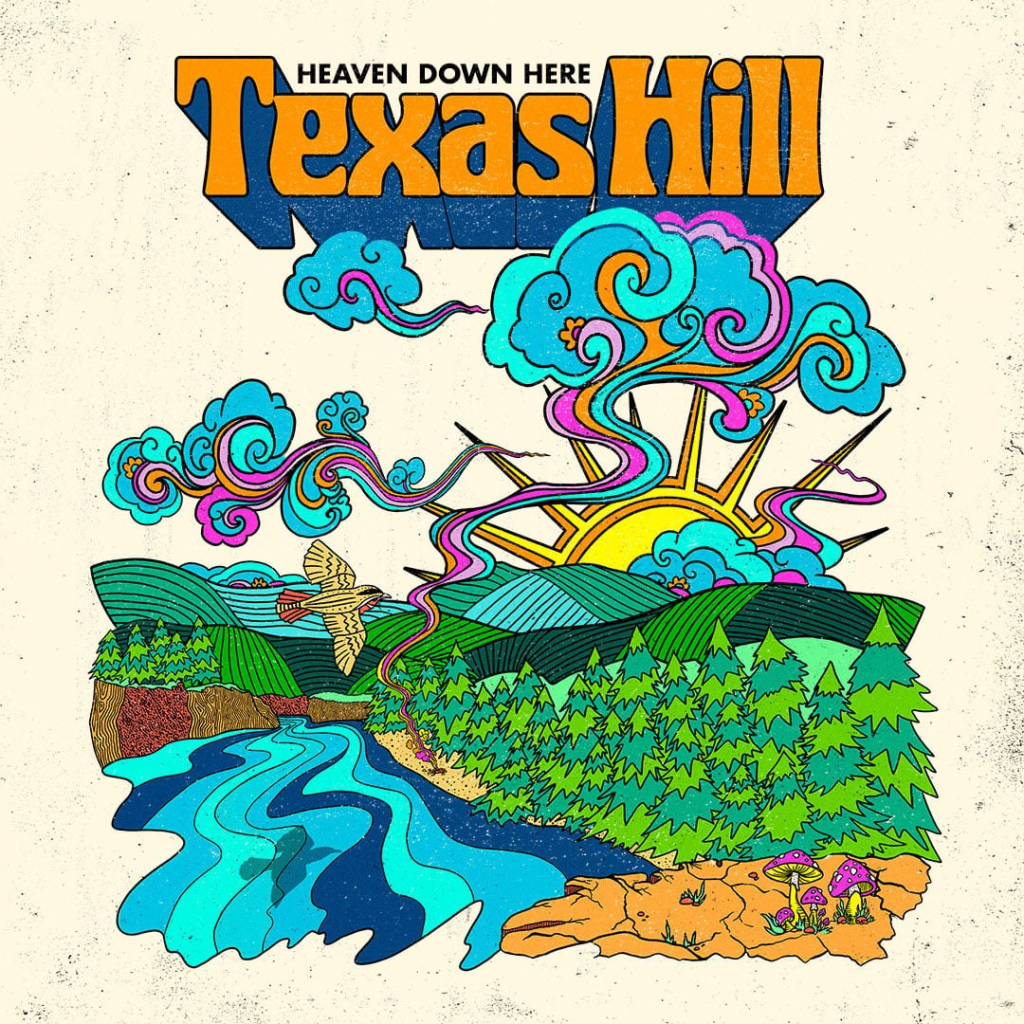 Texas Hill’s Debut FullLength Album, Heaven Down Here Available Now
